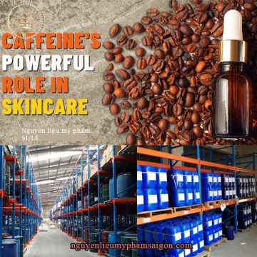Hoạt chất chống lão hóa Caffein- Nguyên liệu mỹ phẩm thiên nhiên giúp giảm bọng mắt, đẩy lùi các dấu hiệu lão hóa hiệu quả